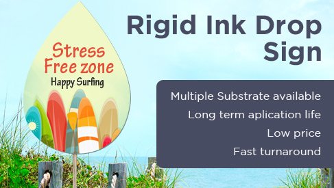 Rigid Ink Drop Sign 