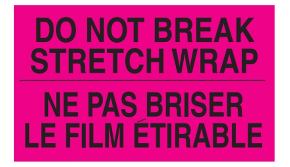 Do Not Break Stretch Wrap / Bilingual Labels (French) - 3x5