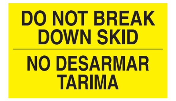 Do Not Break Down Skid / Bilingual Labels (Spanish) - 3x5