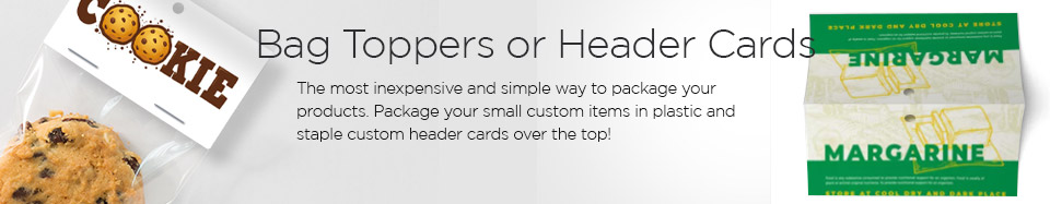 Bag Toppers or Header Cards