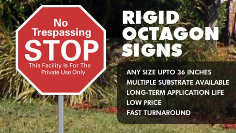 Rigid Octagon Sign