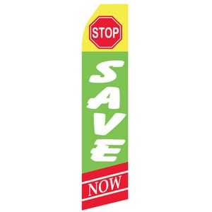 Stop Save Here Stock Flag - 16ft