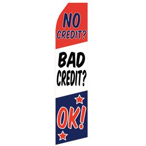 No Credit OK Stock Flag - 16ft