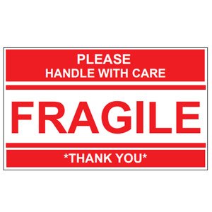 PLEASE HANDLE WITH CARE FRAGILE THANK YO