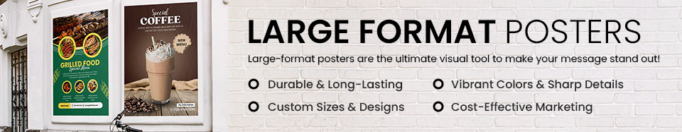 Large Format Posters (1-100 prints)