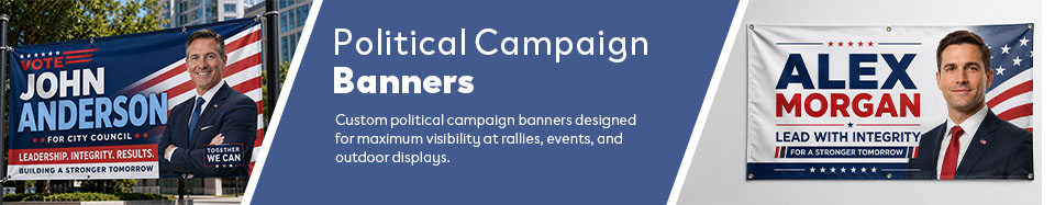 Political Campaign Banners