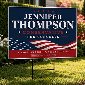Political Yard Signs 23.5 x 17.5