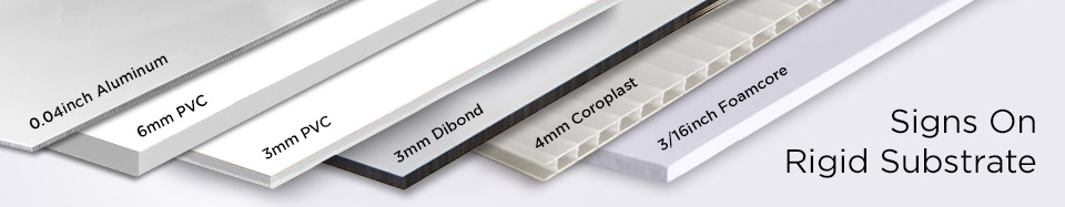 Signs On Rigid Substrate